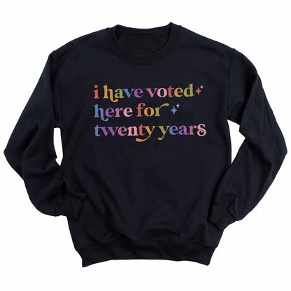 I Have Voted Here for Twenty Years Care & Resist Gildan crewneck sweatshirt in Black
