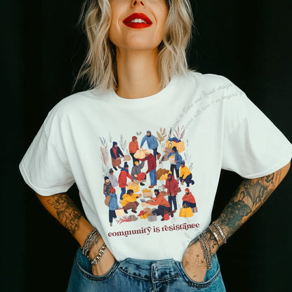 Community Is Resistance Harvest Care & Resist progressive t-shirt in White