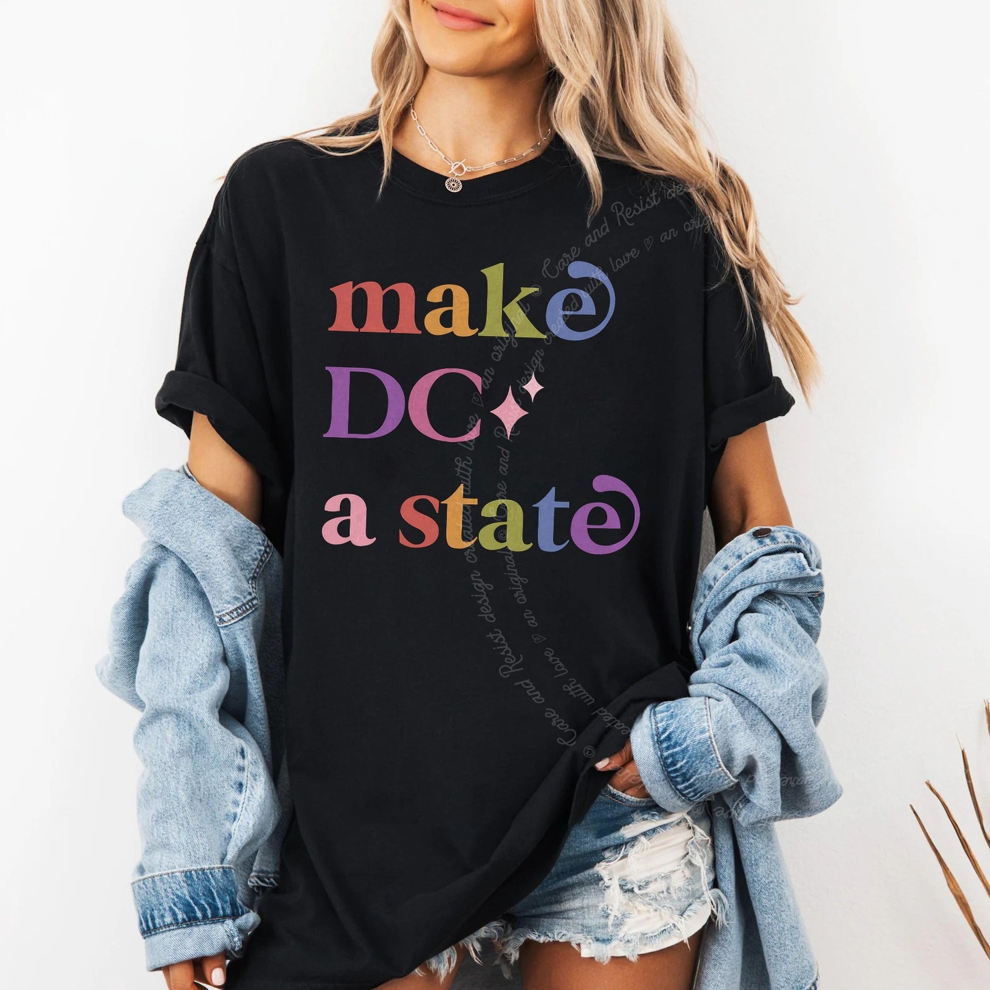 Make DC a State Care & Resist rainbow tee