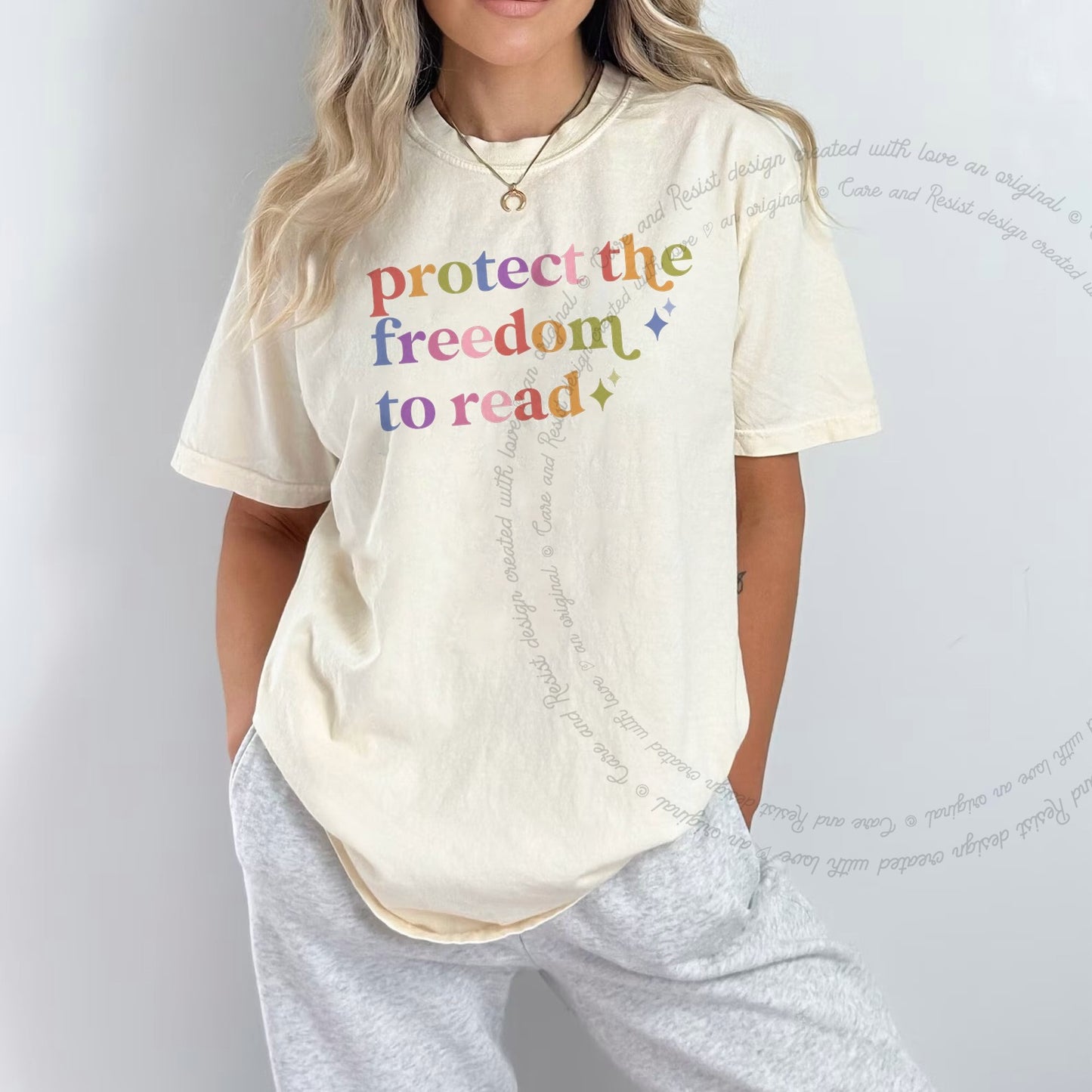 Protect the Freedom to Read Care & Resist rainbow tee
