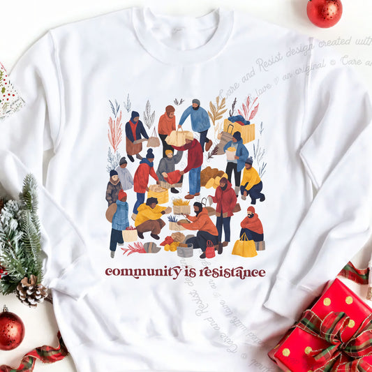 Community is Resistance Retro People Care & Resist Gildan crewneck sweatshirt in White