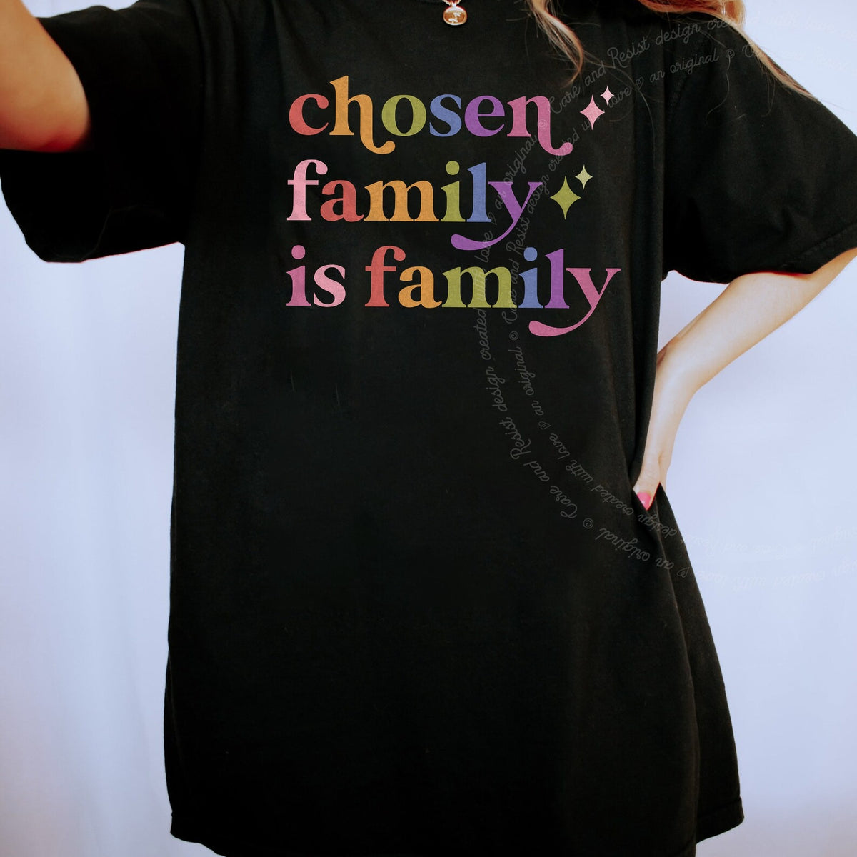 Chosen Family is Family Care & Resist progressive t-shirt in Black