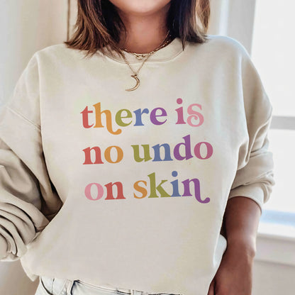 There is No Undo on Skin Care & Resist Gildan crewneck sweatshirt in Sand