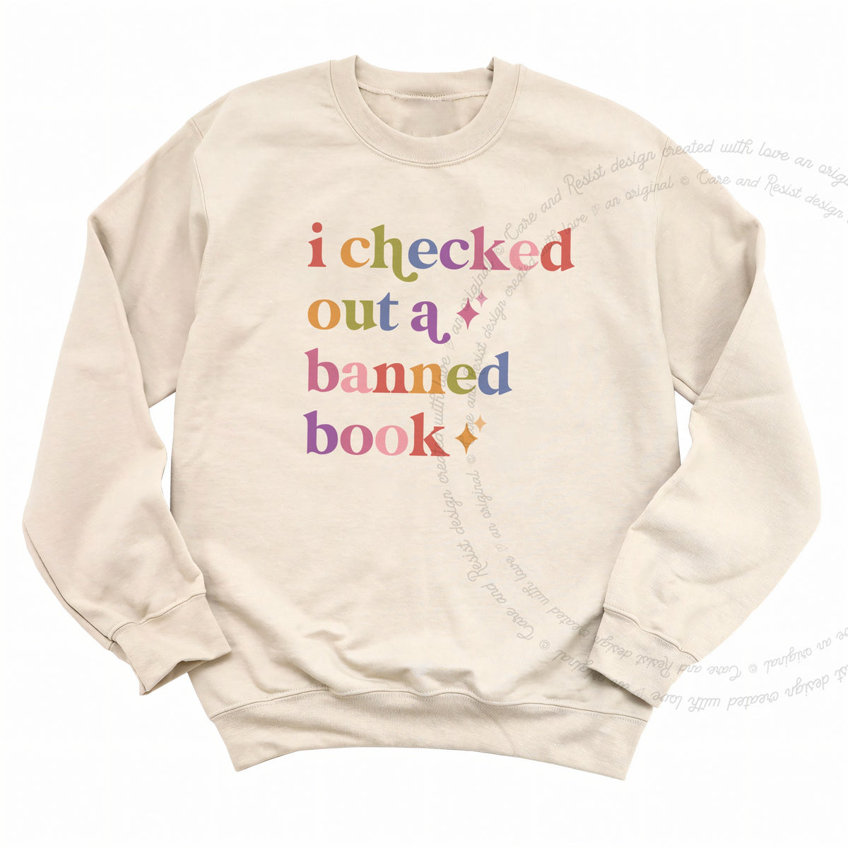 I Checked Out a Banned Book Care & Resist Gildan crewneck sweatshirt in Sand