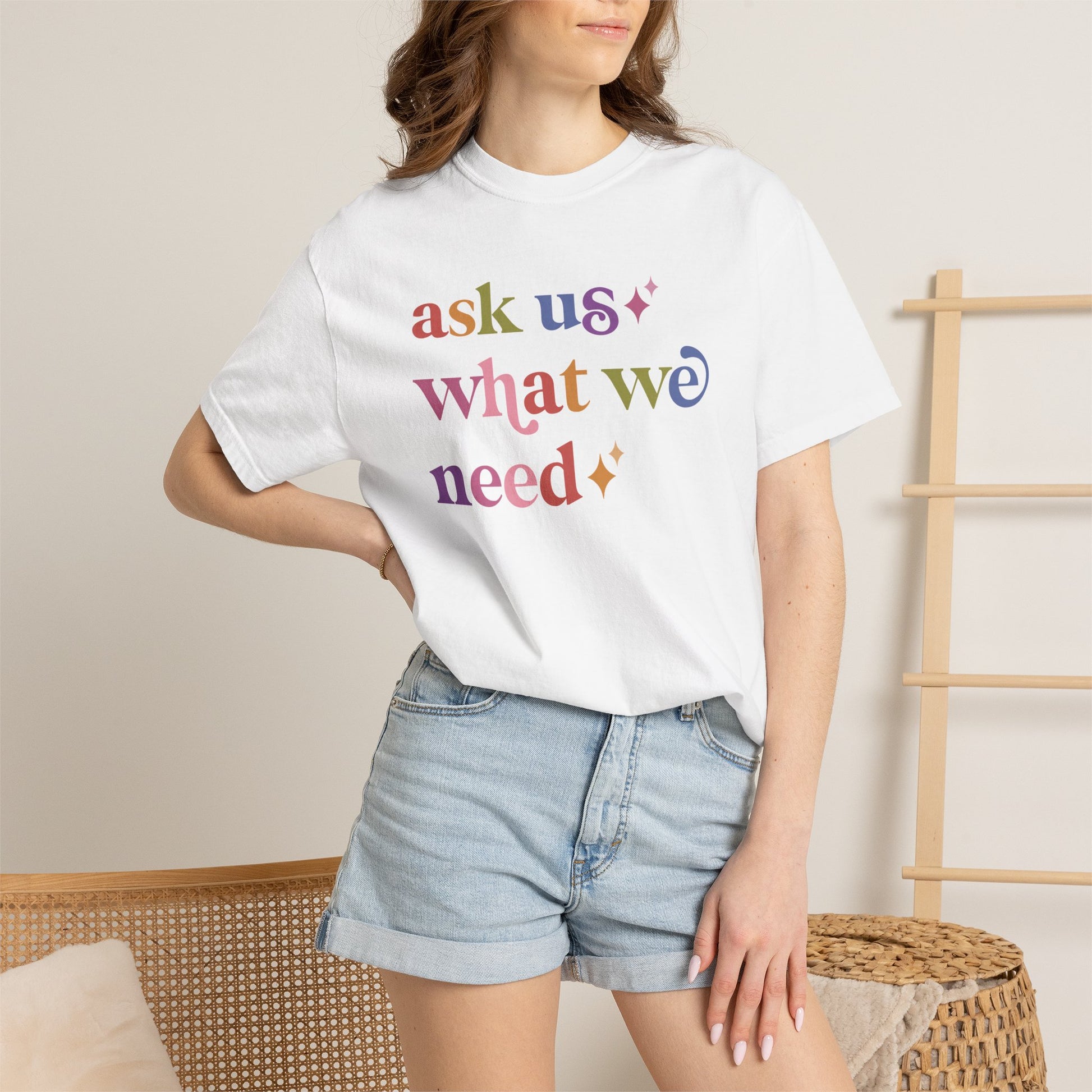 Ask Us What We Need Care & Resist rainbow Comfort Colors tee