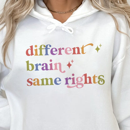 Different Brain Same Rights Care & Resist Gildan hoodie in White