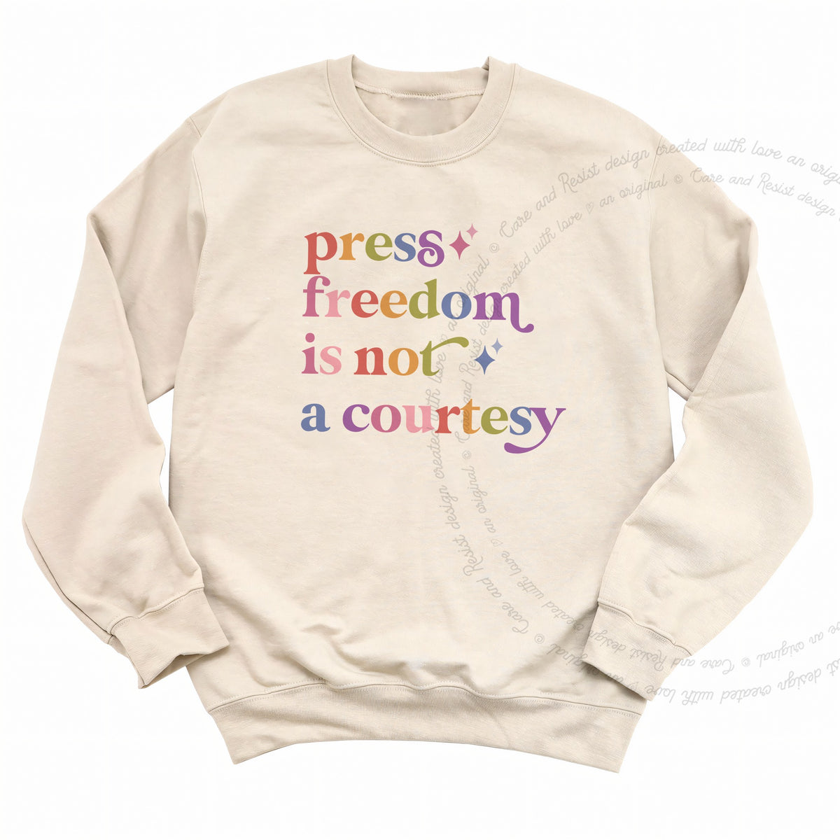 Press Freedom is not a Courtesy Care & Resist Gildan crewneck sweatshirt in Sand