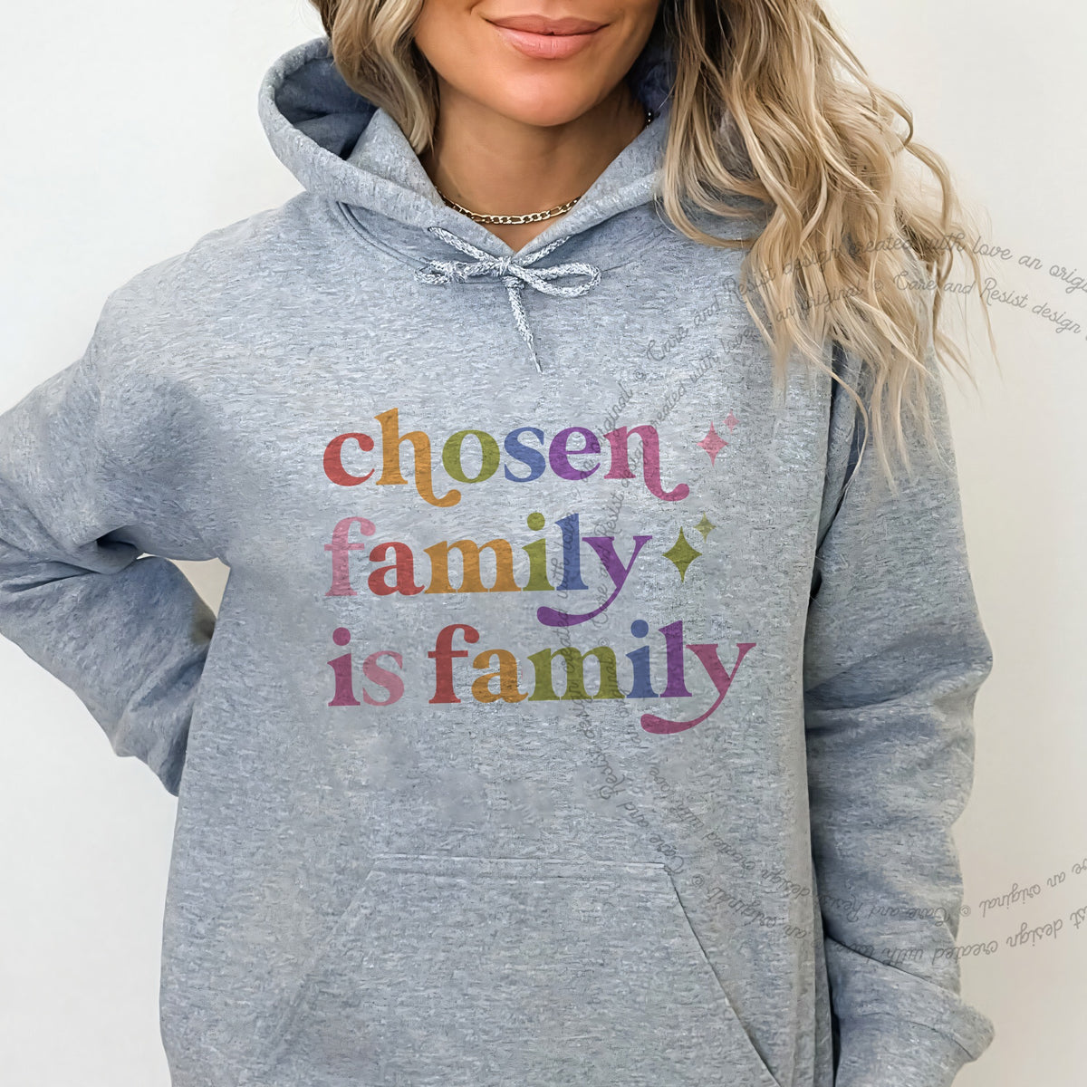 Chosen Family is Family Care & Resist Gildan hoodie in Sport Grey