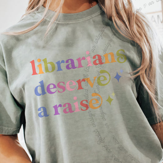 Librarians Deserve a Raise Care & Resist progressive t-shirt in Bay