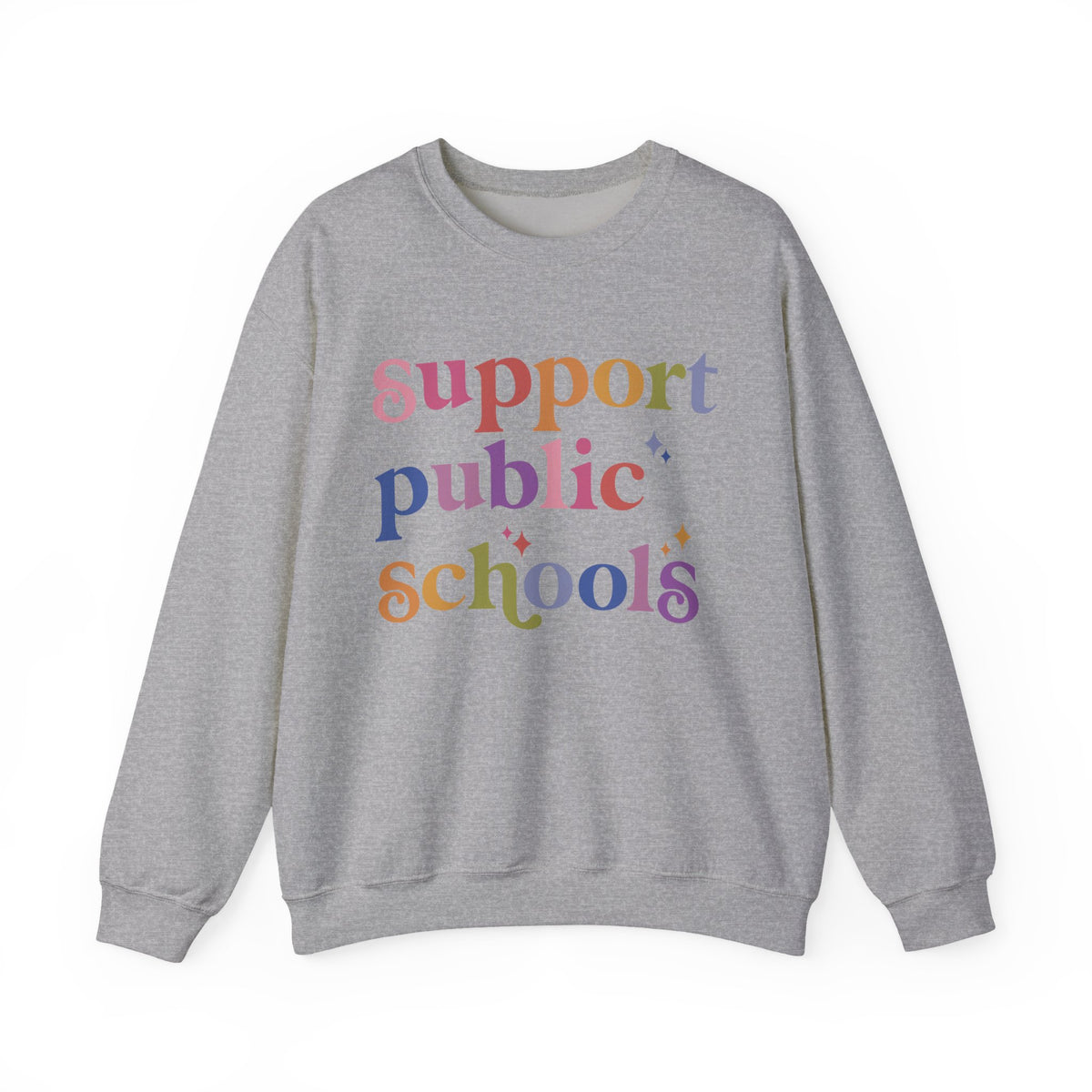Support Public Schools Sweatshirt