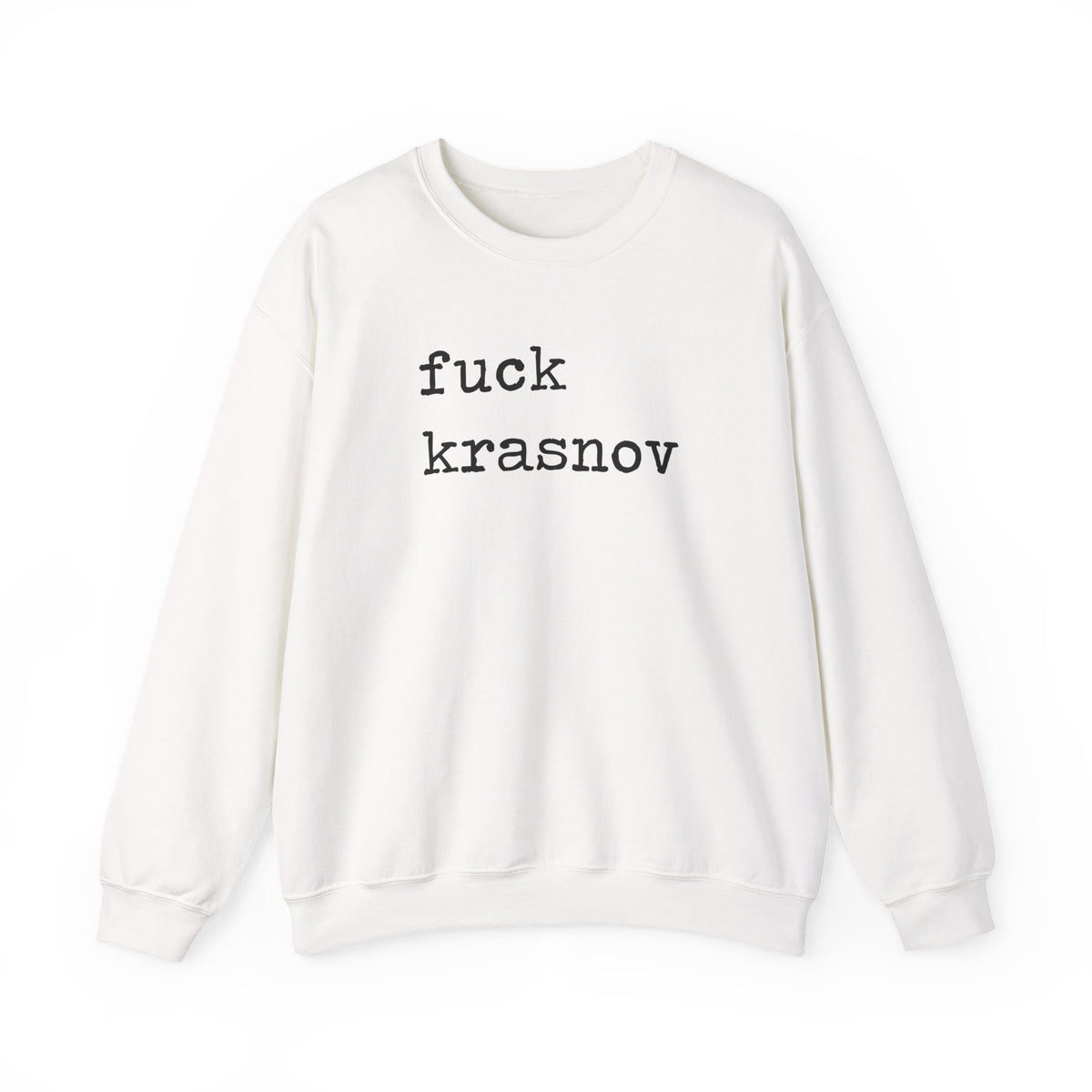 Fuck Krasnov Sweatshirt