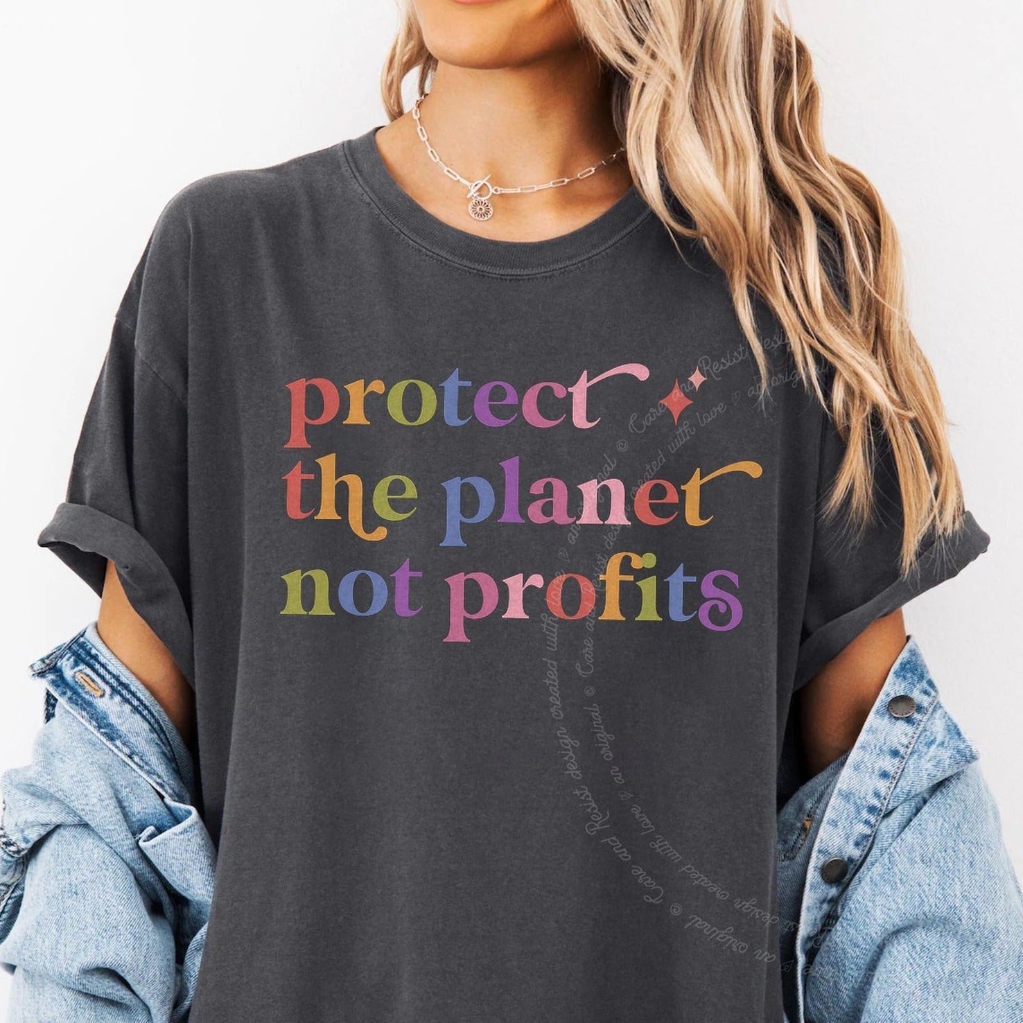 Protect the Planet not Profits Care & Resist rainbow Comfort Colors tee, Graphite