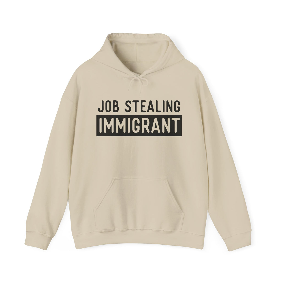 Job Stealing Immigrant Block Hoodie