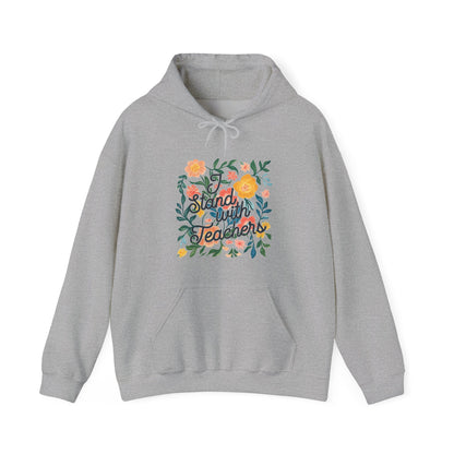 I Stand With Teachers Hoodie