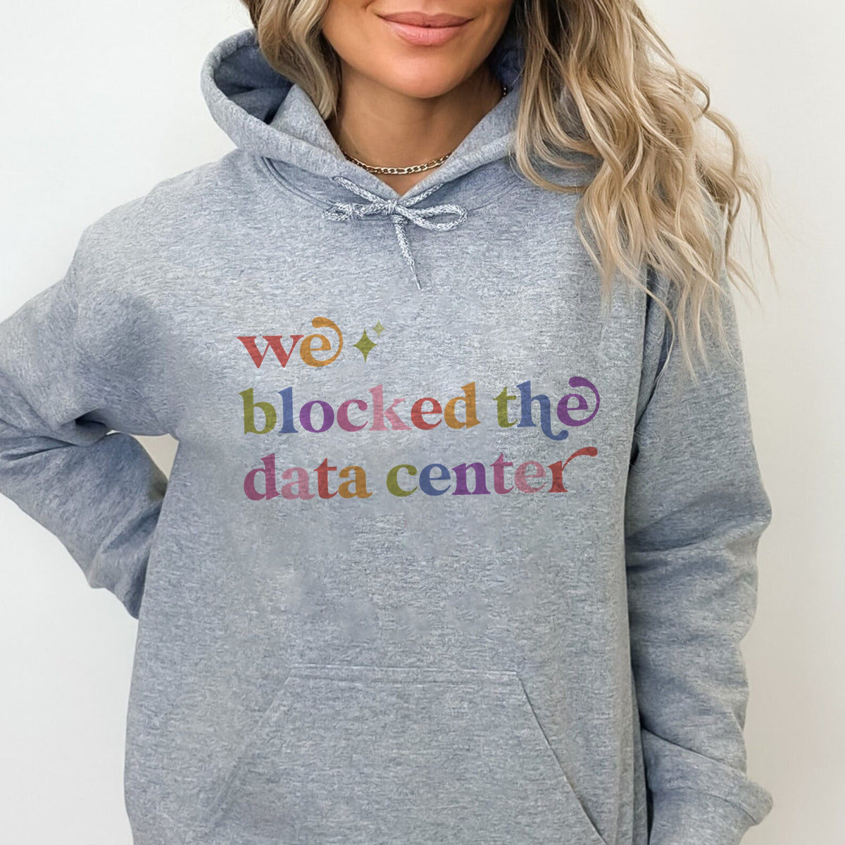 We Blocked the Data Center Care & Resist Gildan hoodie in Sport Grey