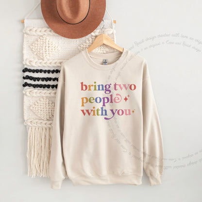 Bring Two People With You Care & Resist Gildan crewneck sweatshirt in Sand