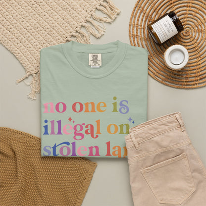 No One Is Illegal on Stolen Land Comfort Colors Unisex T-Shirt