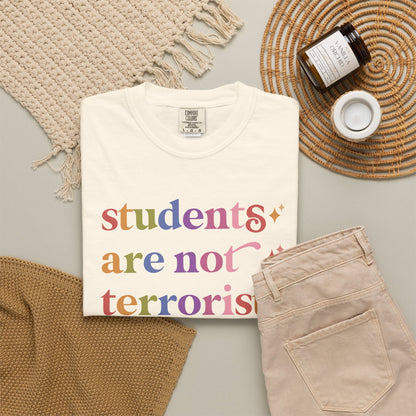 Students are not Terrorists Comfort Colors Unisex T-Shirt