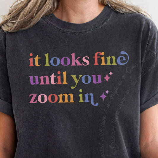It Looks Fine Until You Zoom in Care & Resist progressive t-shirt in Graphite