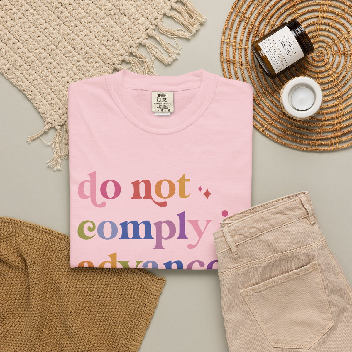Do Not Comply in Advance Comfort Colors Unisex T-Shirt