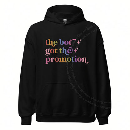 The Bot Got the Promotion Care & Resist Gildan hoodie in Black