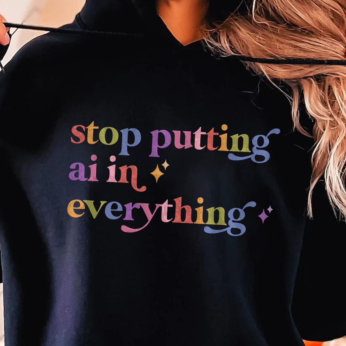 Stop Putting Ai in Everything Care & Resist Gildan hoodie in Black