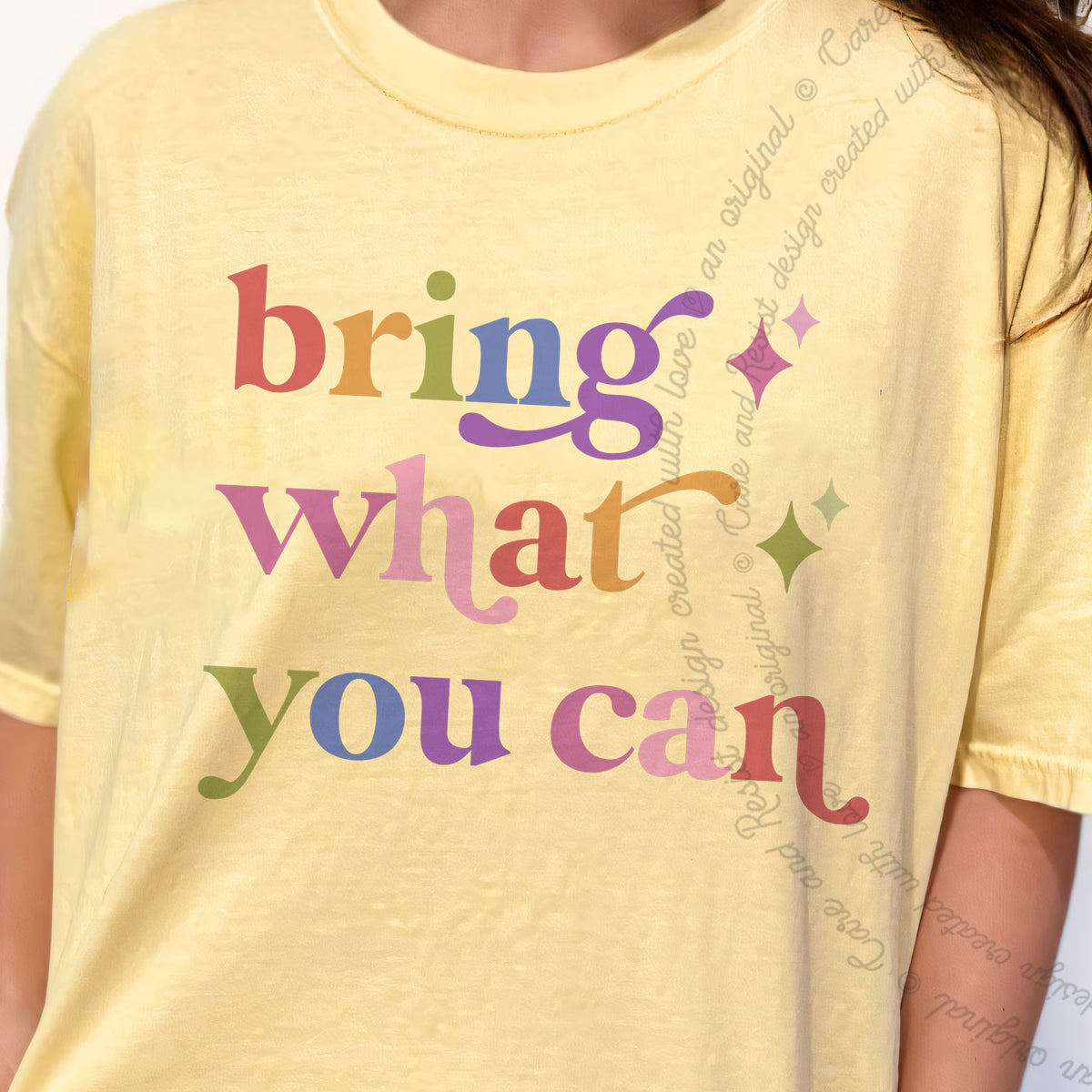 Bring What You Can Care & Resist progressive t-shirt in Banana
