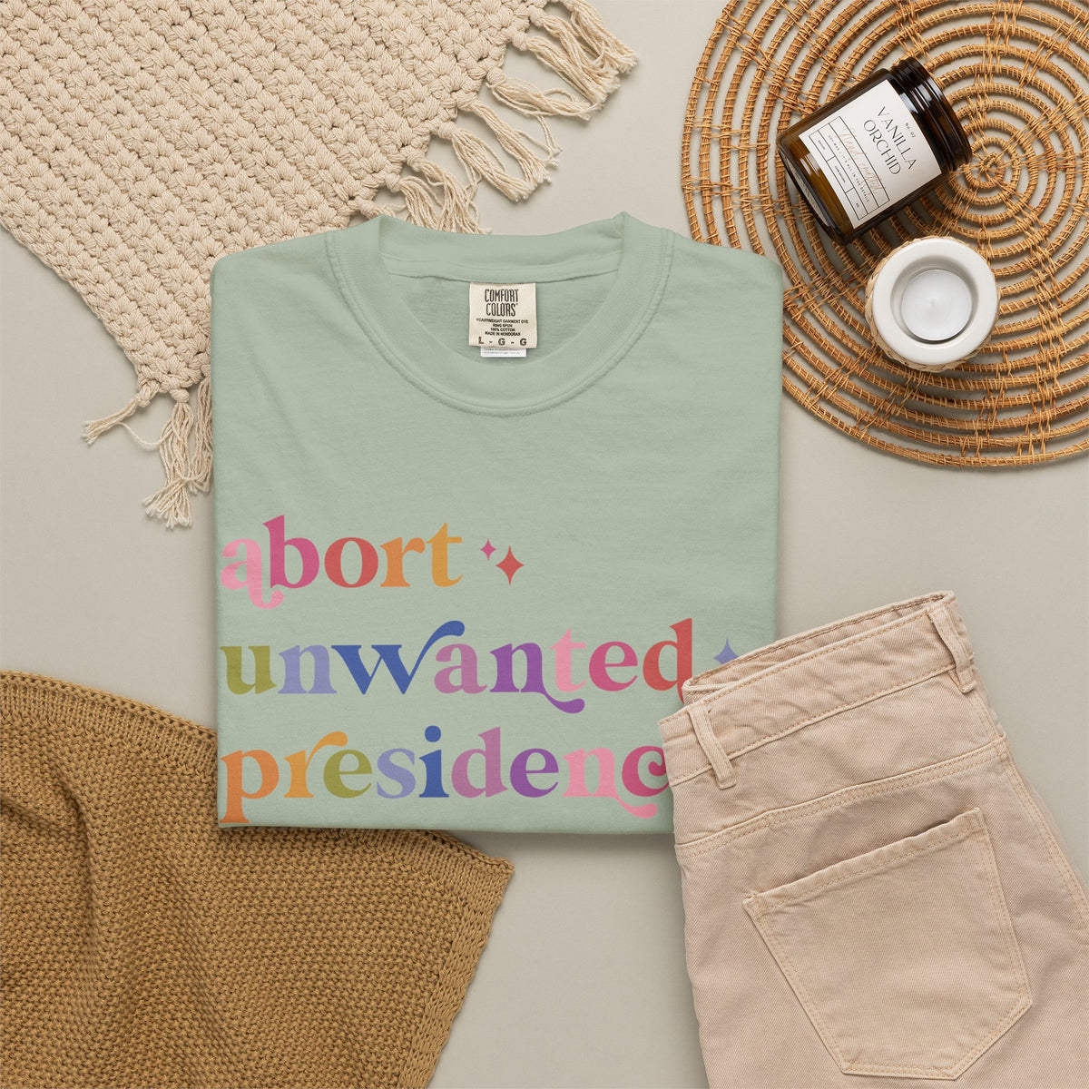 Abort Unwanted Presidencies Comfort Colors Unisex T-Shirt