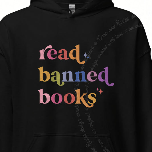 Read Banned Books Care & Resist Gildan hoodie in Black