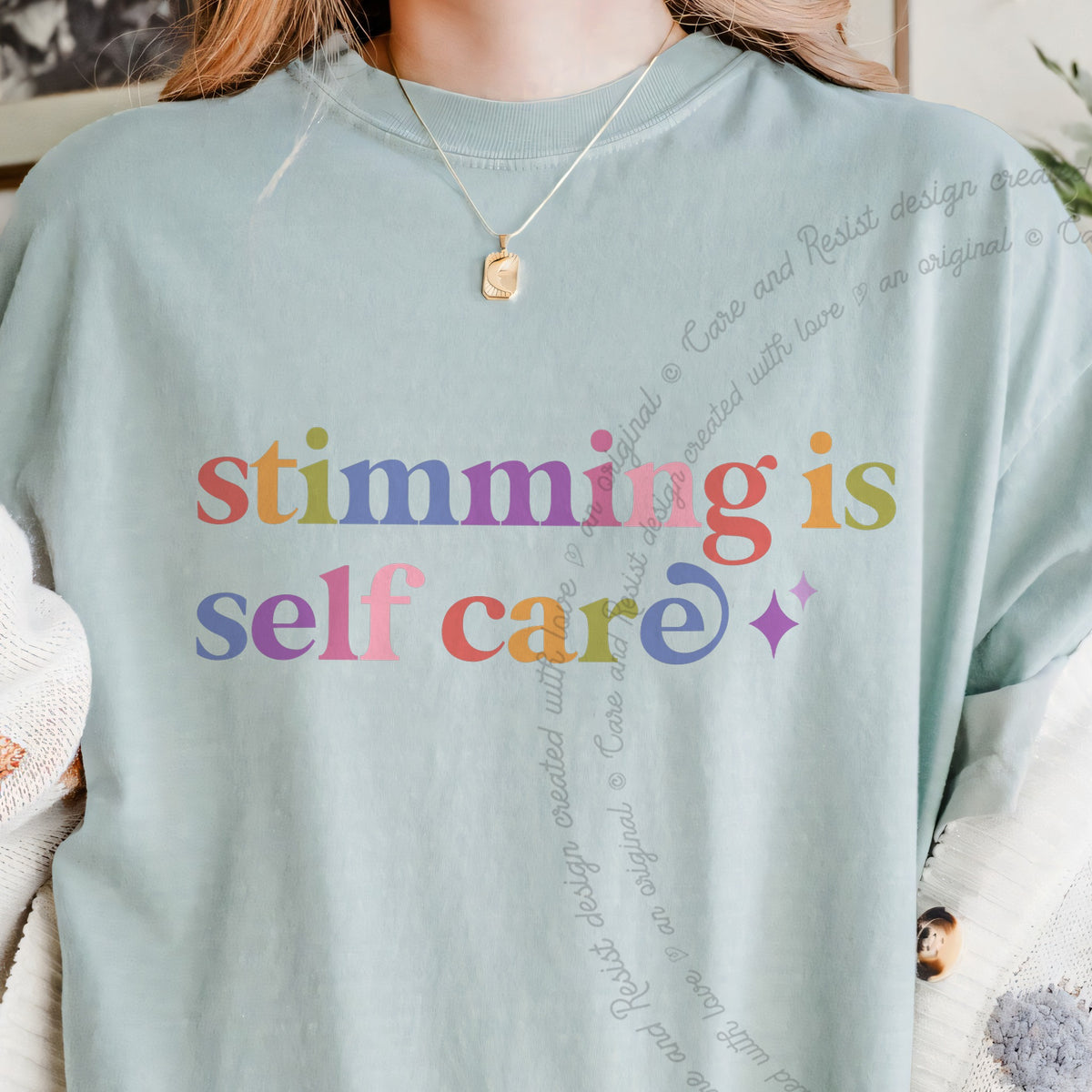 Stimming is Self Care Care & Resist progressive t-shirt in Bay