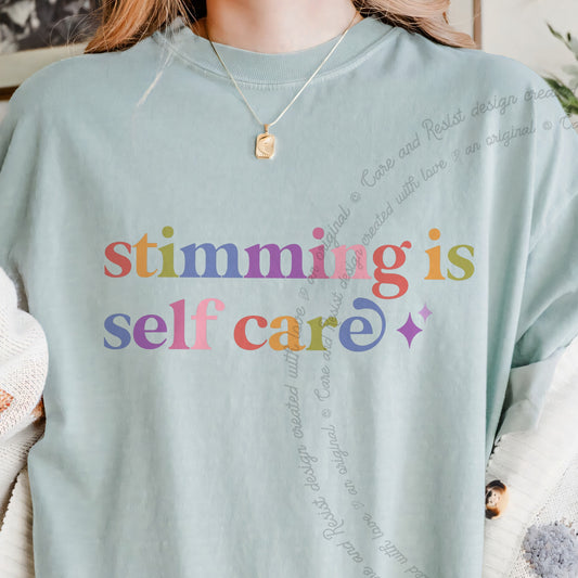 Stimming is Self Care Care & Resist progressive t-shirt in Bay