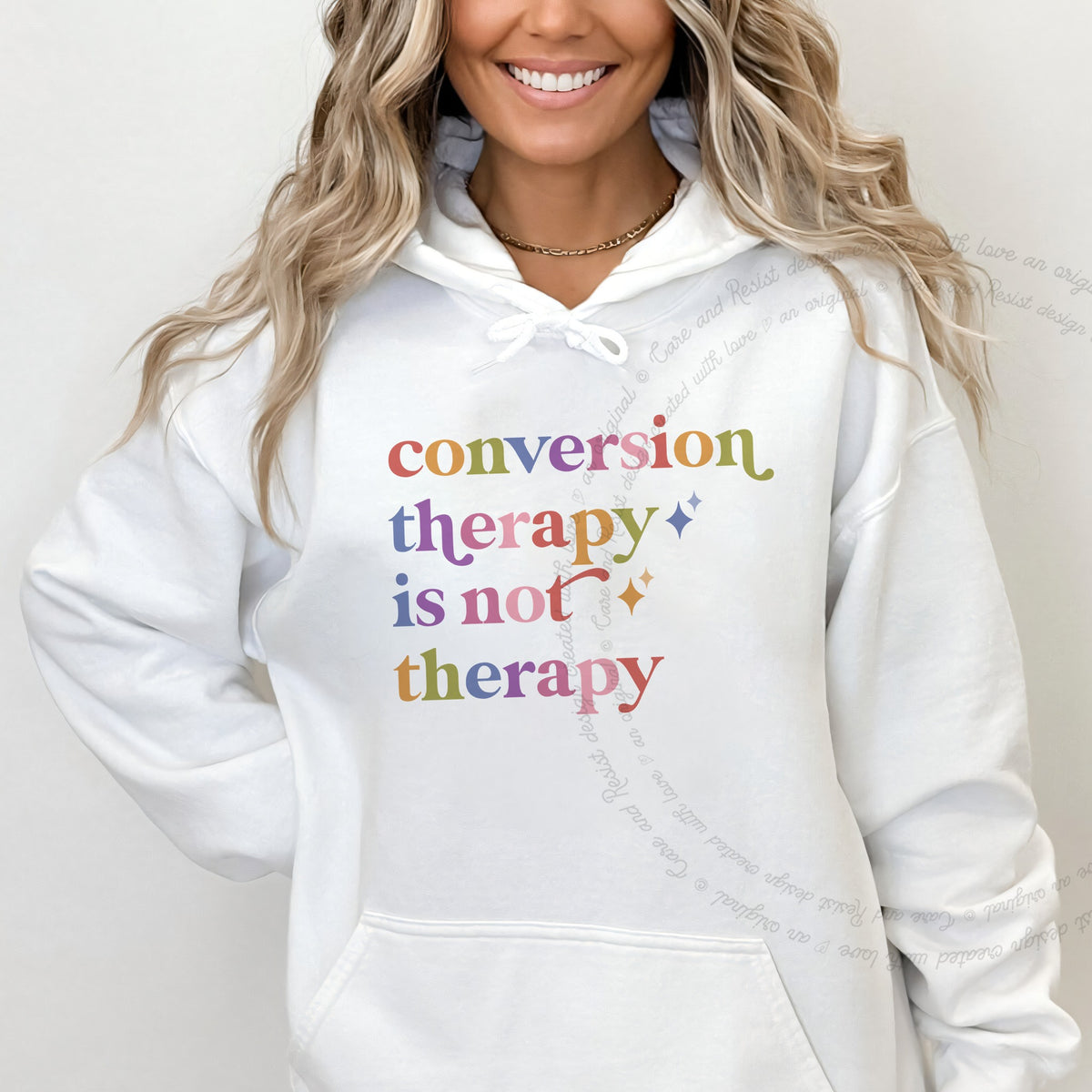 Conversion Therapy is not Therapy Care & Resist Gildan hoodie in White