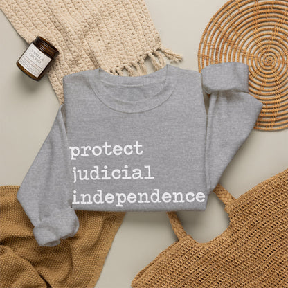 Protect Judicial Independence Sweatshirt