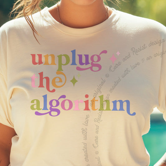 Unplug the Algorithm Care & Resist progressive t-shirt in Ivory