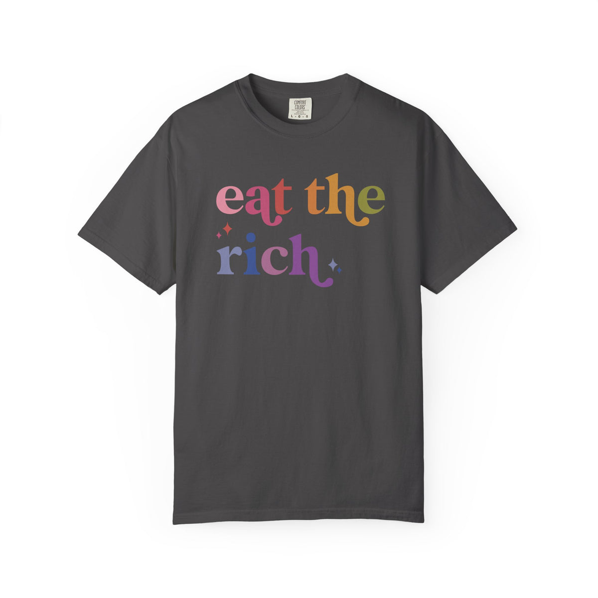 Eat the Rich Comfort Colors Unisex T-Shirt