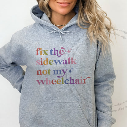 Fix the Sidewalk not My Wheelchair Care & Resist Gildan hoodie in Sport Grey
