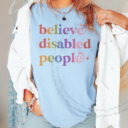 Believe Disabled People Care & Resist rainbow Comfort Colors tee, Chambray