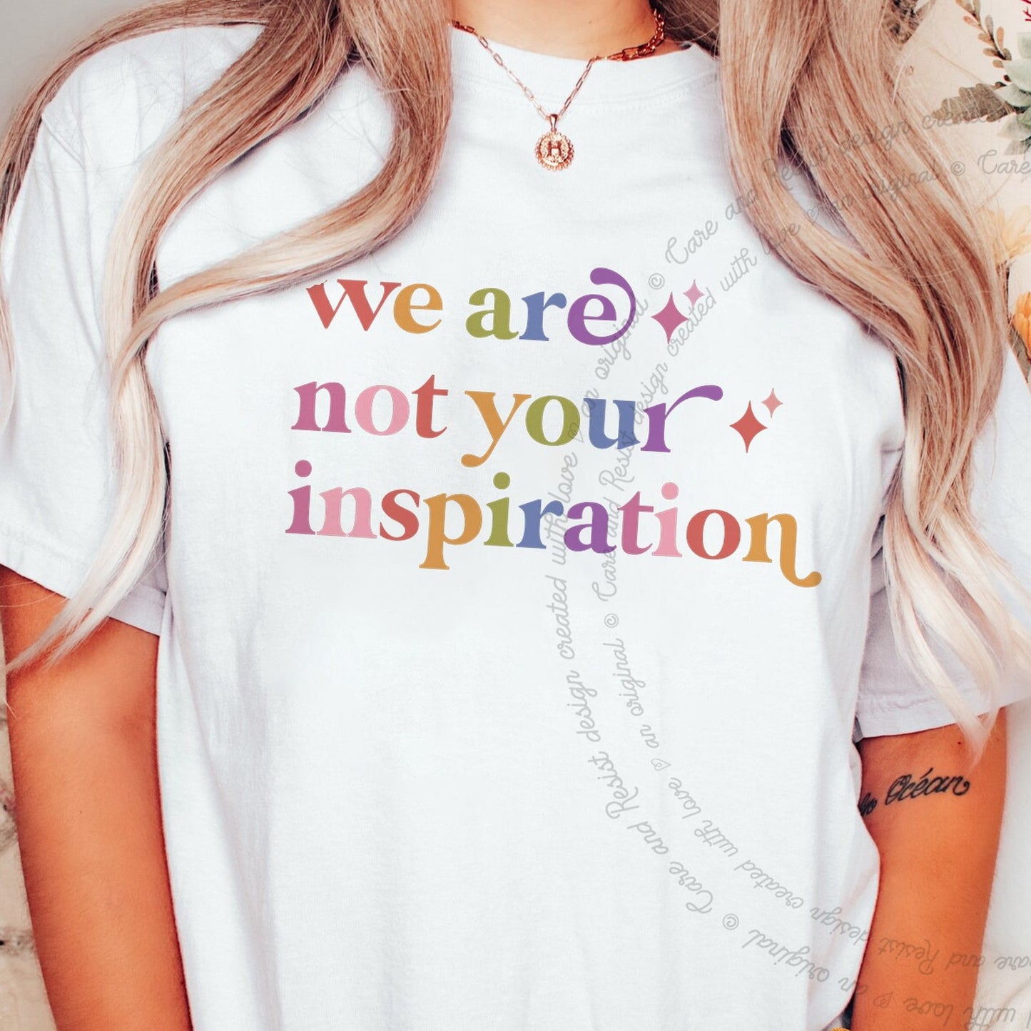 We are not Your Inspiration Care & Resist rainbow Comfort Colors tee, White