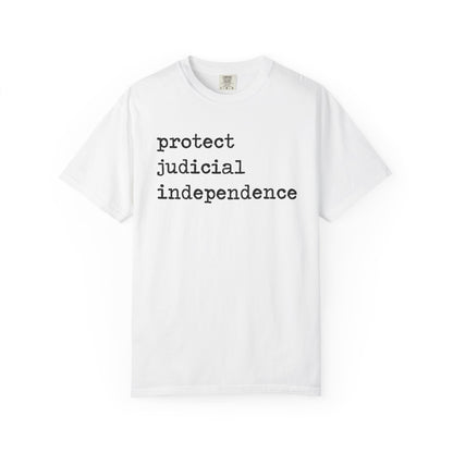 Protect Judicial Independence Comfort Colors Unisex T-Shirt