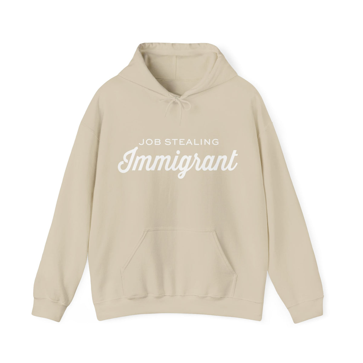 Job Stealing Immigrant Hoodie