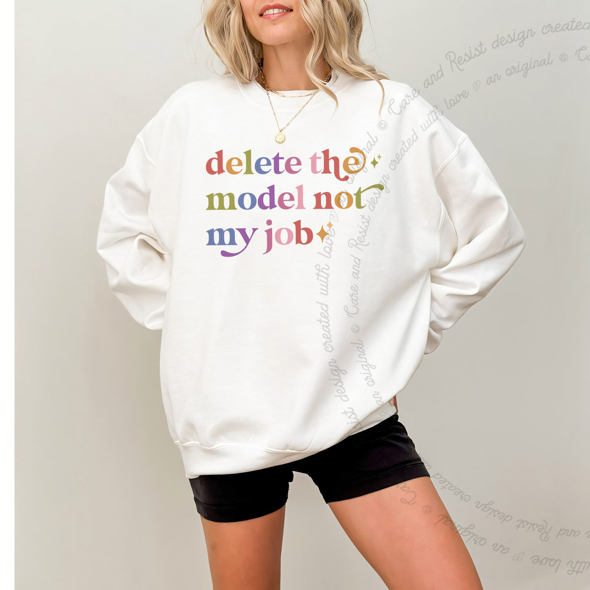 Delete the Model not My Job Care & Resist Gildan crewneck sweatshirt in White