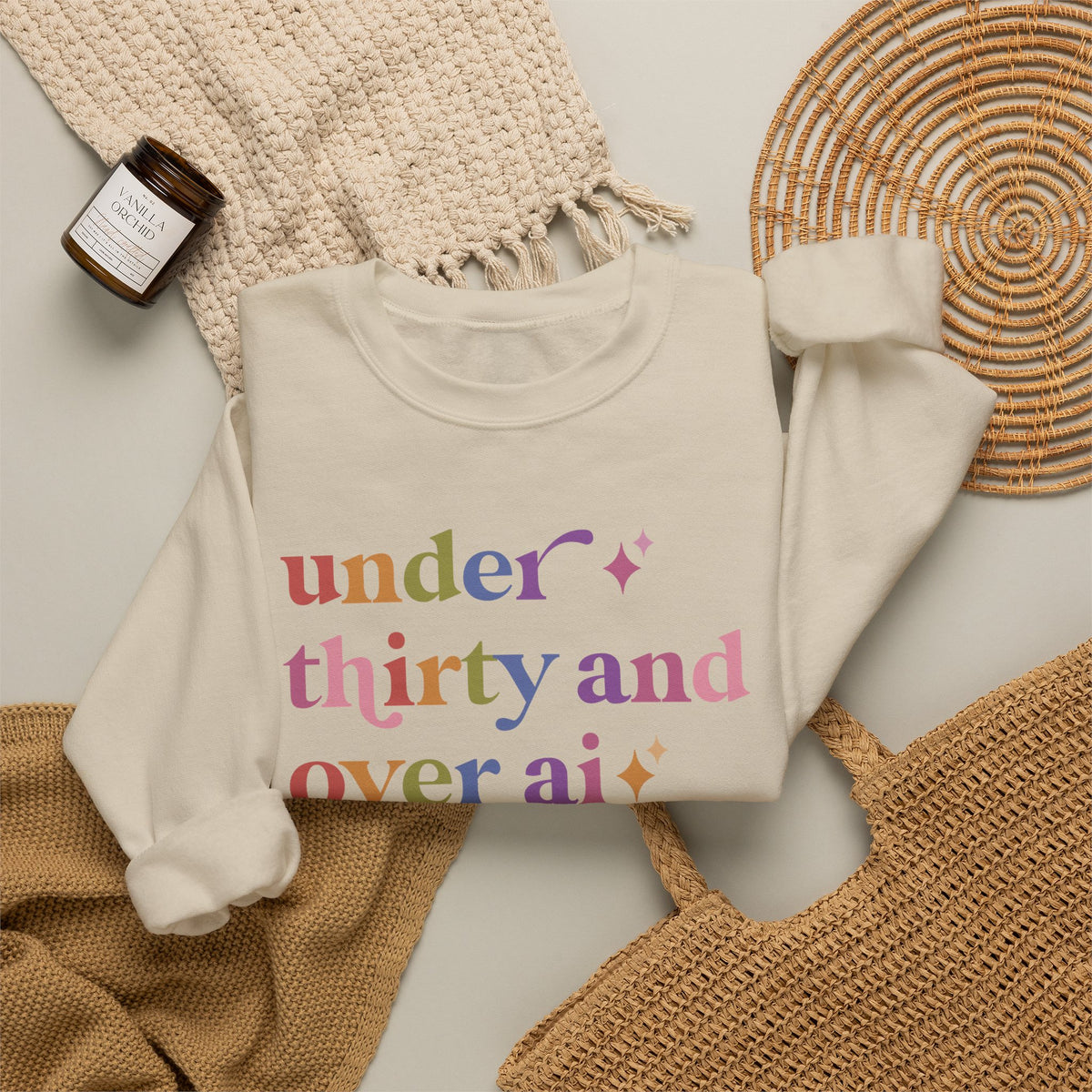 Under Thirty and Over Ai Sweatshirt