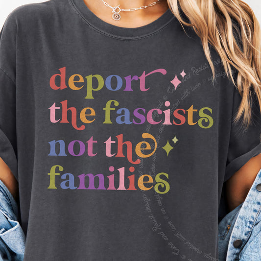 Deport the Fascists not the Families Care & Resist progressive t-shirt in Graphite