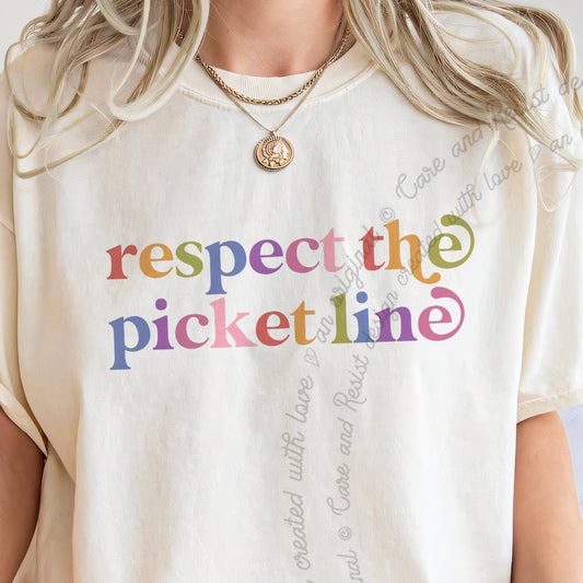 Respect the Picket Line Care & Resist progressive t-shirt in Ivory