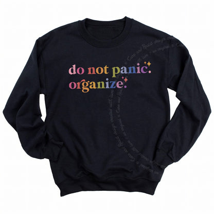 Do Not Panic. Organize. Care & Resist Gildan crewneck sweatshirt in Black