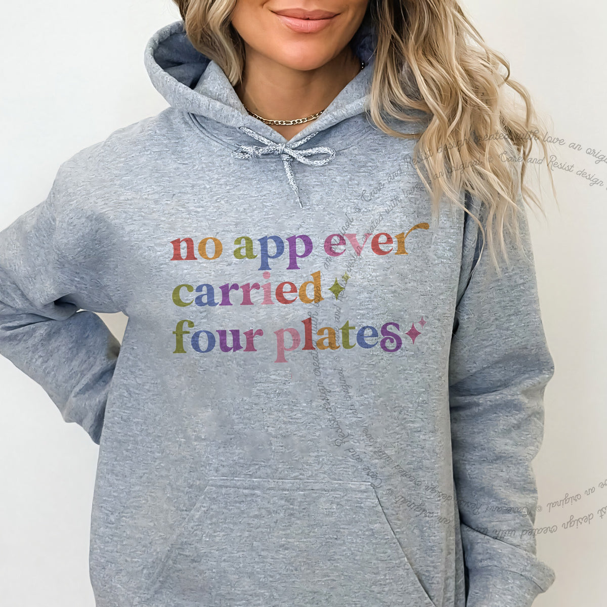 No App Ever Carried Four Plates Care & Resist Gildan hoodie in Sport Grey