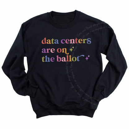 Data Centers are on the Ballot Care & Resist Gildan crewneck sweatshirt in Black