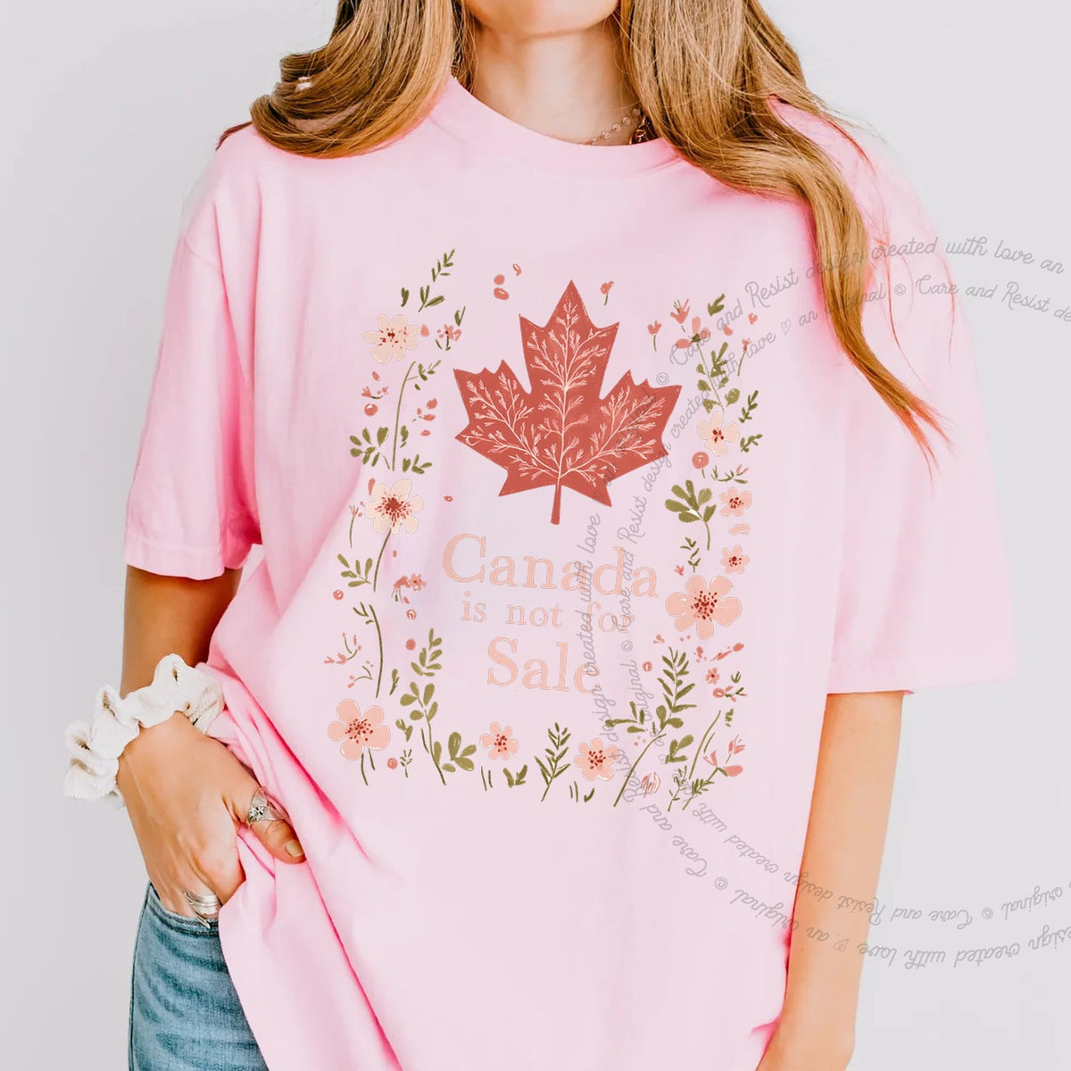 Canada Is Not for Sale Care & Resist progressive t-shirt in Blossom