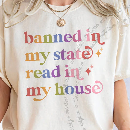 Banned in My State Read in My House Care & Resist progressive t-shirt in Ivory