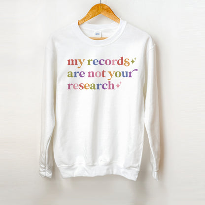 My Records are not Your Research Care & Resist Gildan crewneck sweatshirt in White